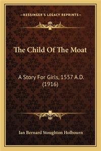The Child Of The Moat