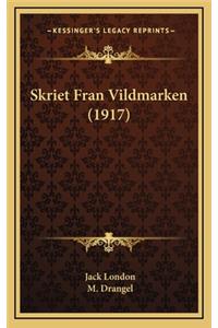 Skriet Fran Vildmarken (1917)