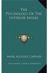 The Psychology of the Interior Senses
