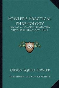 Fowler's Practical Phrenology