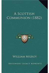 A Scottish Communion (1882)