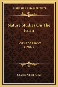 Nature Studies on the Farm
