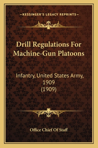 Drill Regulations For Machine-Gun Platoons