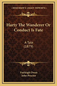 Harty The Wanderer Or Conduct Is Fate