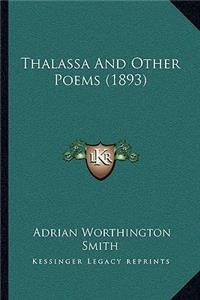 Thalassa And Other Poems (1893)