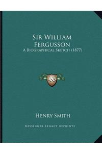 Sir William Fergusson