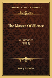 The Master Of Silence