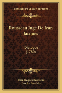 Rousseau Juge De Jean Jacques