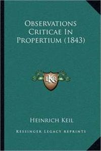 Observations Criticae In Propertium (1843)