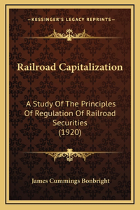 Railroad Capitalization