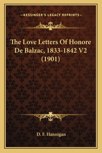 Love Letters Of Honore De Balzac, 1833-1842 V2 (1901)