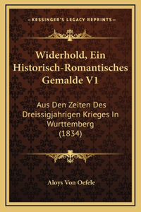 Widerhold, Ein Historisch-Romantisches Gemalde V1