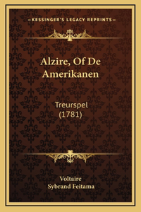Alzire, Of De Amerikanen