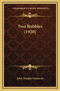 Two Bubbles (1920)