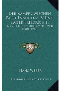 Der Kampf Zwischen Papst Innocenz IV Und Kaiser Friedrich II