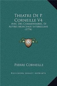 Theatre De P. Corneille V4