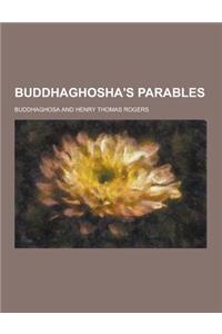 Buddhaghosha's Parables