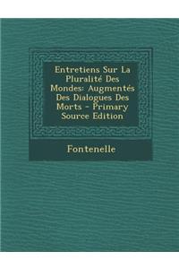 Entretiens Sur La Pluralite Des Mondes