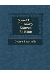 Sonetti - Primary Source Edition