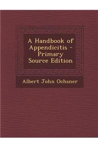 A Handbook of Appendicitis