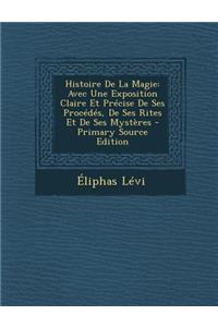 Histoire de La Magie