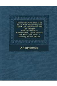 Geschichte Der Kunst Aller Zeiten Und Volker/Rep