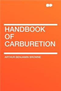 Handbook of Carburetion