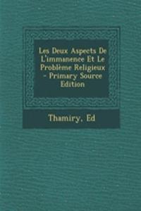 Les Deux Aspects De L'immanence Et Le Problème Religieux