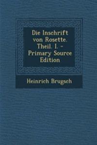 Die Inschrift Von Rosette. Theil. I.