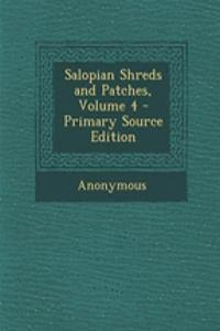 Salopian Shreds and Patches, Volume 4