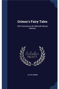 Grimm's Fairy Tales