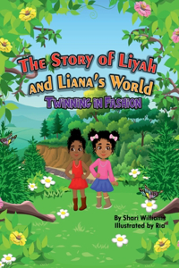 Story of Liyah and Liana's World