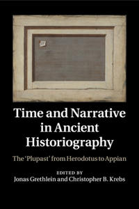 Time and Narrative in Ancient Historiography