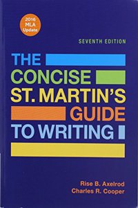 Concise St. Martin's Guide to Writing, MLA Update (2016) 7e & Launchpad Solo for the Concise St. Martin's Guide to Writing 7a