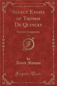 Select Essays of Thomas de Quincey, Vol. 2