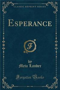 Esperance (Classic Reprint)