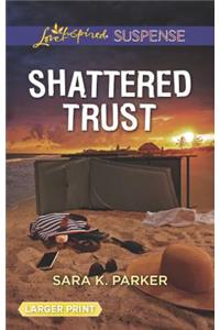 Shattered Trust