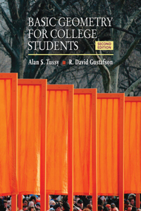 Bundle: Basic Geometry for College Students: An Overview of the Fundamental Concepts of Geometry, 2nd + Webassign Printed Access Card for Tussy/Gustafson's Basic Geometry for College Students: An Overview of the Fundamental Concepts of Geometry, 2n