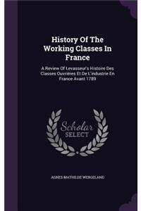 History Of The Working Classes In France
