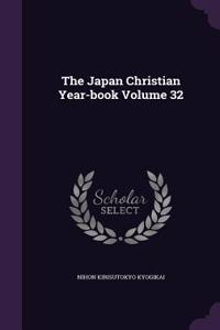 The Japan Christian Year-Book Volume 32