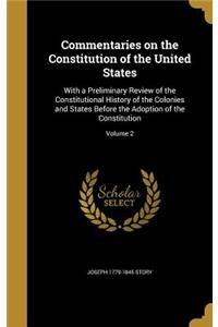 Commentaries on the Constitution of the United States