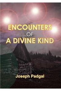 Encounters of a Divine Kind