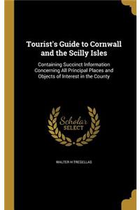 Tourist's Guide to Cornwall and the Scilly Isles