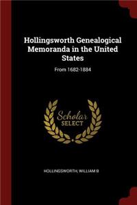 Hollingsworth Genealogical Memoranda in the United States