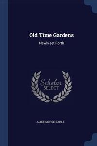 Old Time Gardens
