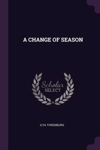 Change of Season