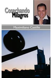 Cosechando Milagros
