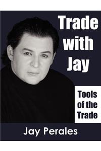 Trade with Jay