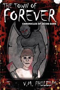 The Town of Forever