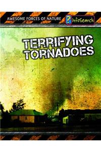 Terrifying Tornadoes